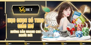 Mẹo chọn số theo giấc mơ – Hướng dẫn nhanh cho người mới
