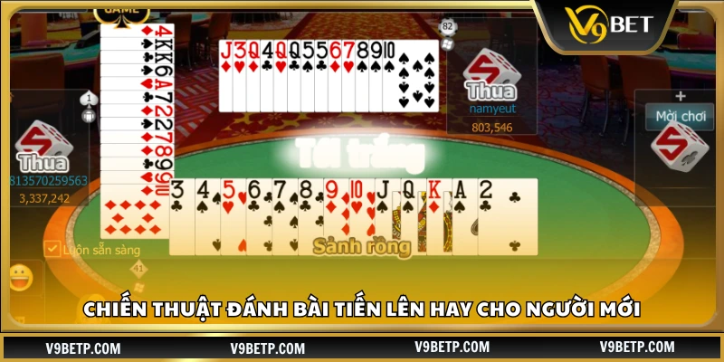 Chiến thuật đánh bài tiến lên hiệu quả cho người mới bắt đầu