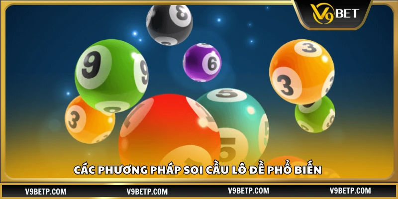 Những kỹ thuật soi cầu lô đề thường được áp dụng