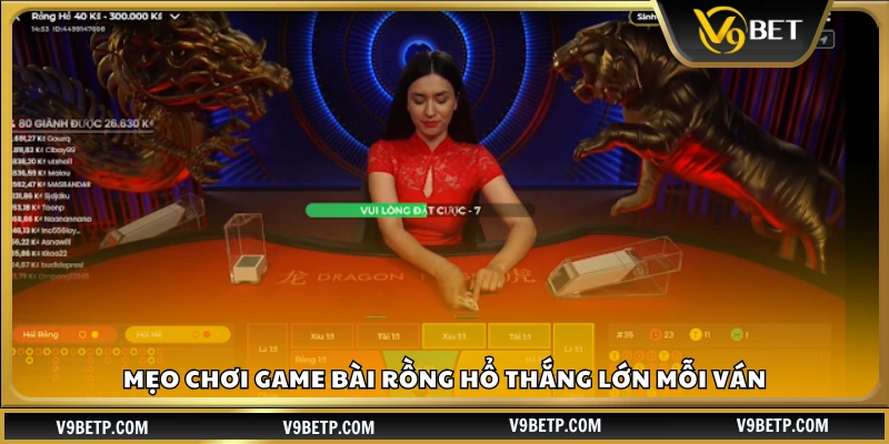 Mẹo chơi game bài Rồng Hổ thắng đậm